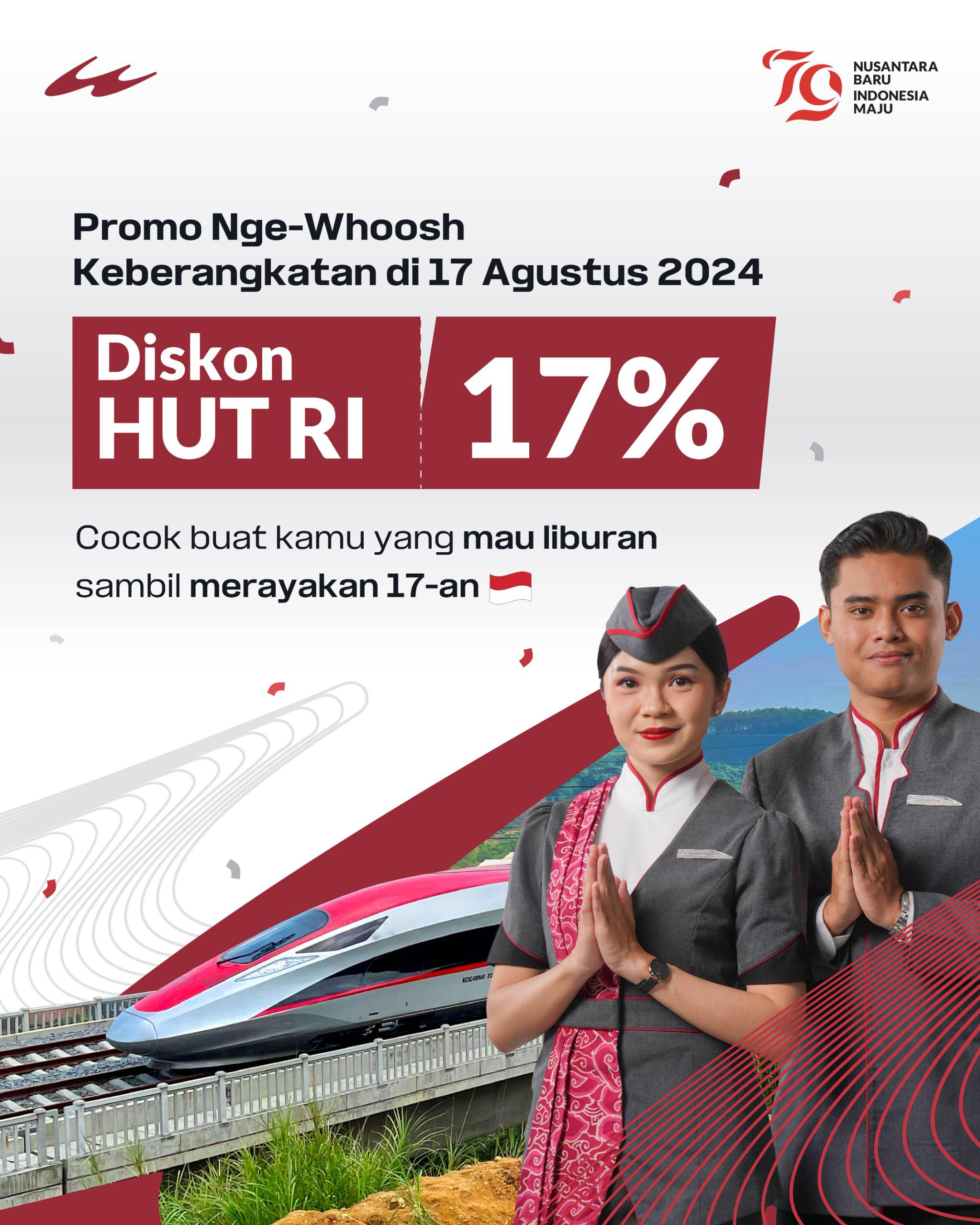 Pesan Sekarang! KCIC Hadirkan Promo Diskon Tiket Whoosh 17 Persen di Hari Kemerdekaan ke-17 Indonesia